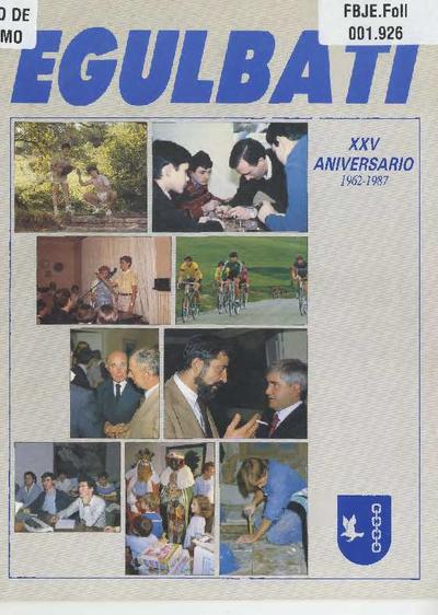Egulbati XXV Aniversario 1962-1987. [Folleto]