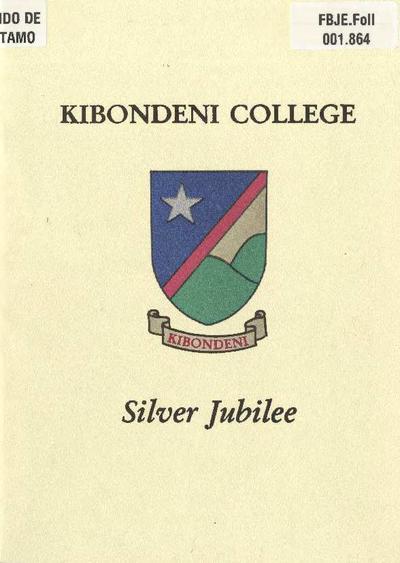 Kibondeni College (1969-1994). [Folleto]