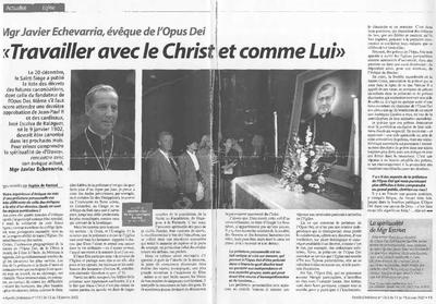 Mgr. Javier Echevarria, évêque de l'Opus Dei: «Travailler avec le Christ et comme Lui» [Entrevista realizada por Sophie de Ravinel]. [Journal Article]