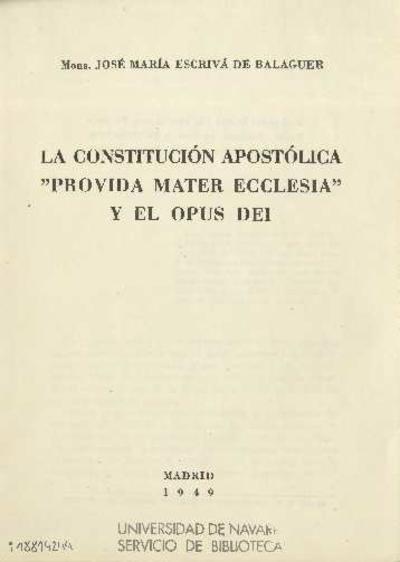 La Constitución Apostólica «Provida Mater Ecclesia» y el Opus Dei. [Brochure]