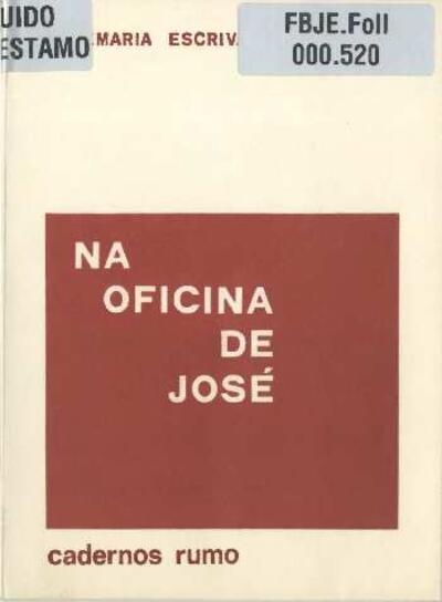 Na oficina de Jos&eacute;. [Folleto]