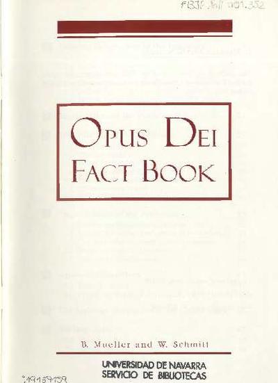 Opus Dei fact book. [Folleto]