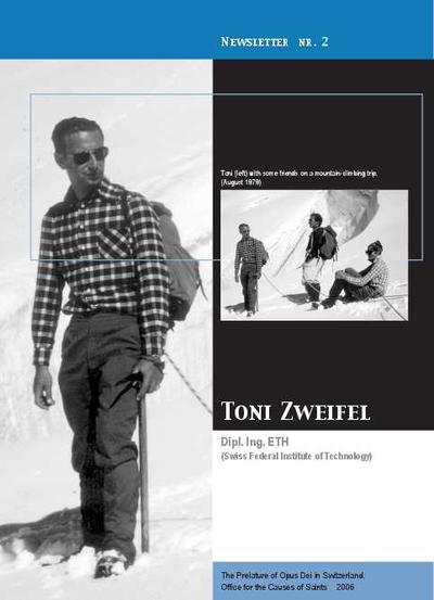 Toni Zweifel Dipl. Ing. ETH (Swiss Federal Institute of Technology): Sanctifying all Human Work. Newsletter Nr. 2. [Brochure]