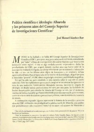 Política científica e ideología: Albareda y los primeros años del Consejo Superior de Investigaciones Científicas. [Artículo de revista]