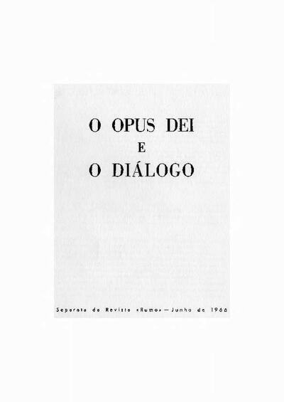 O Opus Dei e o diálogo [Entrevista realizada por «Le Figaro»]. [Journal Article]