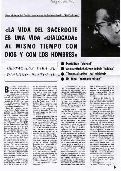 &laquo;La vida del sacerdote es una vida <i>dialogada</i> al mismo tiempo con Dios y con los hombres&raquo; [Entrevista realizada por Alberto Garc&iacute;a Ruiz]. [Art&iacute;culo de revista]