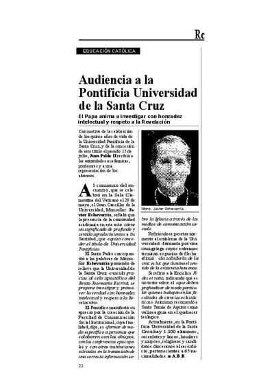 Audiencia a la Pontificia Universidad de la Santa Cruz. El Papa anima a investigar con honradez intelectual y respeto a la Revelaci&oacute;n. [Art&iacute;culo de revista]