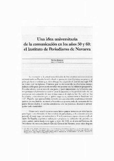 Una idea universitaria de la comunicación en los años 50 y 60: el Instituto de Periodismo de Navarra. [Book Section]