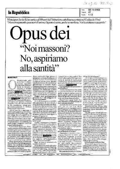 Opus Dei «Noi massoni? No, aspiriamo alla santità» [Entrevista realizada por Marco Politi]. [Newspaper Article]