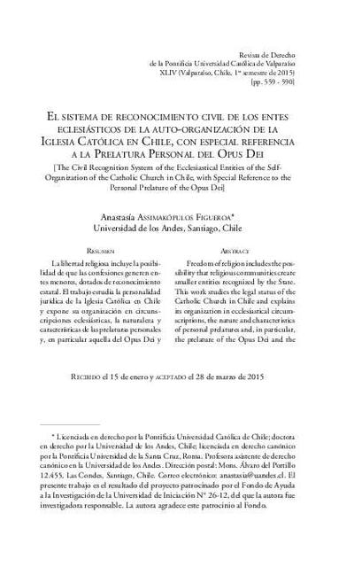El sistema de reconocimiento civil de los entes eclesiásticos de la auto-organización de la Iglesia Católica en Chile, con especial referencia a la Prelatura Personal del Opus Dei. [Journal Article]