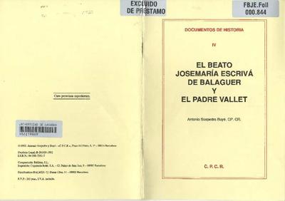 El Beato Josemaría Escrivá de Balaguer y el Padre Vallet. [Brochure]