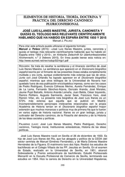 José Luis Illanes Maestre, jurista, canonista y quizás el teólogo más relevante científicamente hablando que ha habido en España entre 1950 y 2015. [E-Journal Article]