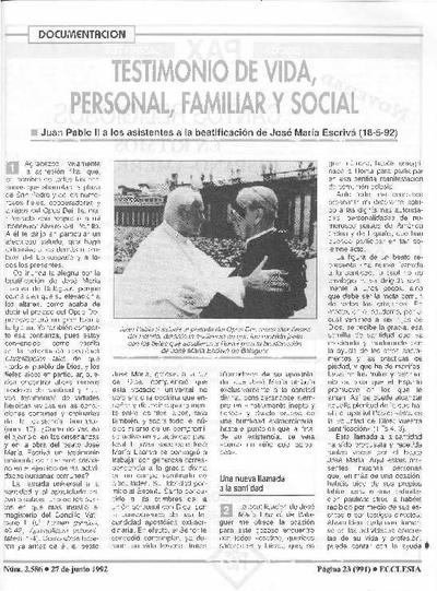 Testimonio de vida personal, familiar y social. Juan Pablo II a los asistentes a la beatificación de José María Escrivá (18-5-92). [Journal Article]