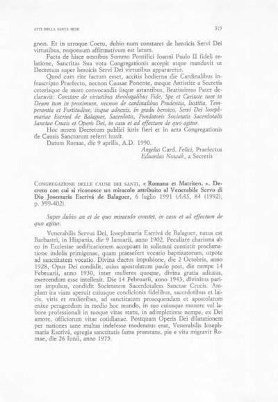 «Romana et Matriten». Decreto con cui si riconosce un miracolo attribuito al Venerable Servo di Dio Josemaría Escrivá de Balaguer, 6 luglio 1991 (AAS, 84, (1992), p. 399-402). [Journal Article]