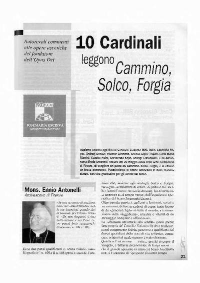 10 Cardinali leggono Cammino, Solco, Forgia. Autorevoli commenti alle opere ascetiche del fondatore dell’Opus Dei. [Journal Article]
