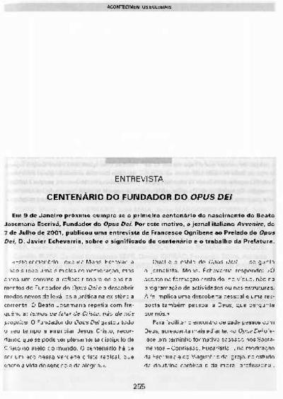 Centenário do Fundador do Opus Dei [Entrevista realizada por Francesco Ognibene]. [Journal Article]