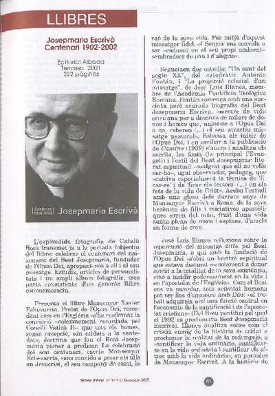 [Recensión sobre: Josepmaria Escrivà, fundador de l’Opus Dei: 1902-2002 Centenari]. [Journal Article]