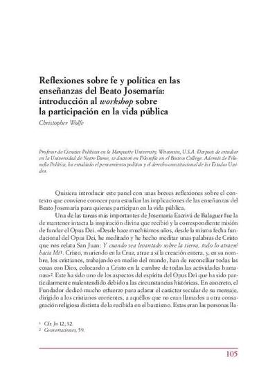 Reflexiones sobre fe y política en las enseñanzas del Beato Josemaría: introducción al <i>workshop</i> sobre la participación en la vida pública. [Book Section]