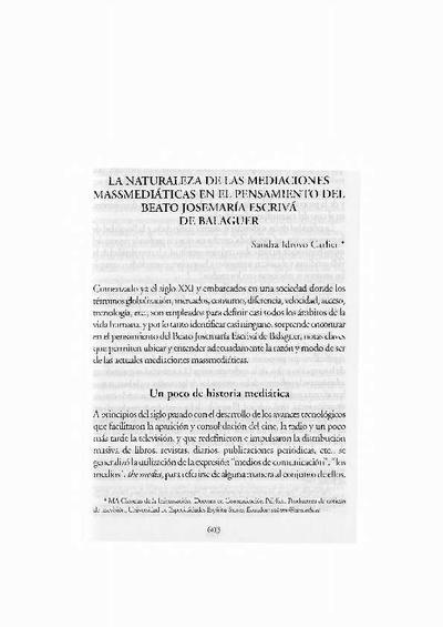 La naturaleza de las mediaciones massmediáticas en el pensamiento del beato Josemaría Escrivá de Balaguer. [Book Section]