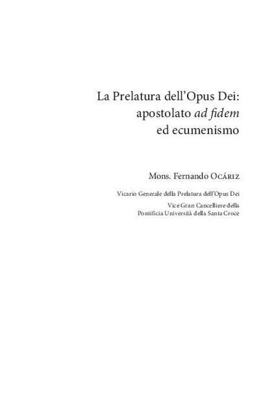La Prelatura dell’Opus Dei: apostolato <i>ad fidem</i> ed ecumenismo. [Book Section]