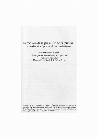 La mission de la prélature de l’Opus Dei: apostolat <i>ad fidem</i> et oecuménisme. [Book Section]
