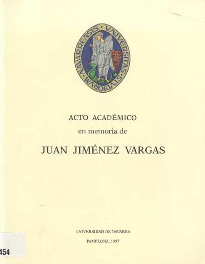Acto académico en memoria de Juan Jiménez Vargas. [Book]