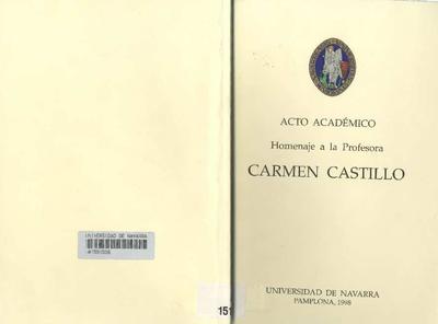 Acto académico: homenaje a la profesora Carmen Castillo: Universidad de Navarra, Pamplona, 1998. [Libro]