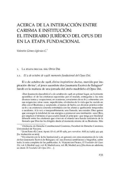 Acerca de la interacción entre carisma e institución: el itinerario jurídico del Opus Dei en la etapa fundacional. [Book Section]