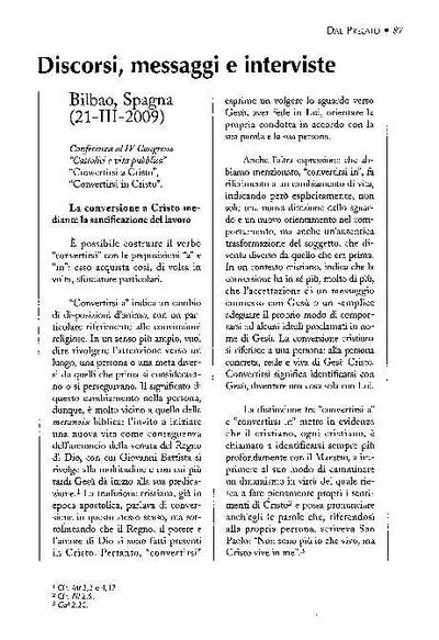 Conferenza al IV Congresso "Cattolici e vita pubblica: Convertirsi a Cristo, Convertirsi in Cristo". Bilbao, Spagna (21-III-2009). [Journal Article]
