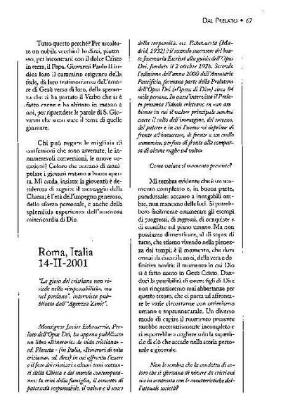 La gioia del cristiano non risidiere nella «impeccabilità», ma nel perdono. Intervista pubblicata dall'«Agenzia Zenit», Roma, Italia (14-II-2001). [Journal Article]