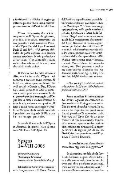 Intervista concessa a «Catalunya Cristiana» (realizzata da Samuel Gutiérrez). Spagna (14-VIII-2008). [Artículo de revista]