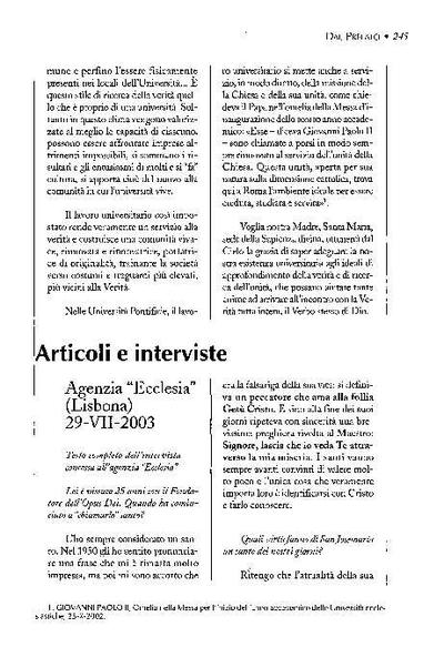 Testo completo dell'intervista concessa all'agenzia «Ecclesia», Lisbona (29-VII-2003). [Artículo de revista]