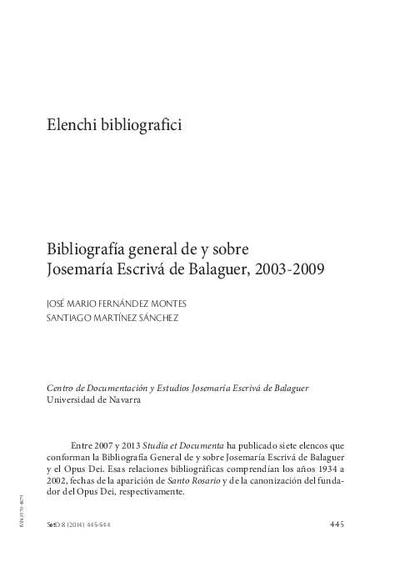 Bibliografía general de y sobre Josemaría Escrivá de Balaguer, 2003-2009. [Journal Article]