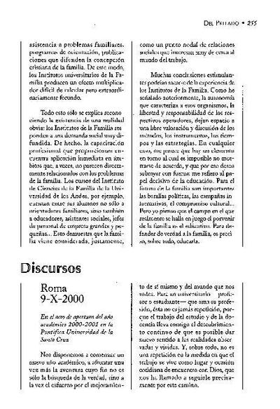 Discurso durante el acto de apertura del año académico 2000-2001 en la Pontificia Universidad de la Santa Cruz (9-X-2000). [Journal Article]