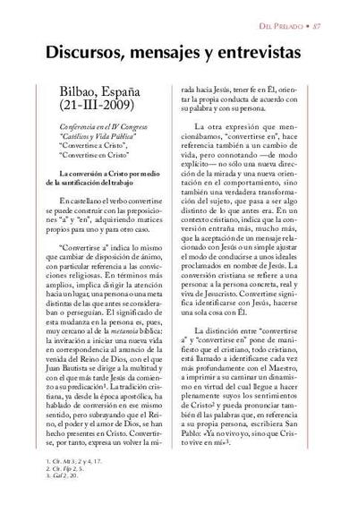 Conferencia en el IV Congreso "Católicos y Vida Pública: Convertirse a Cristo, Convertirse en Cristo". Bilbao, España (21-III-2009). [Journal Article]