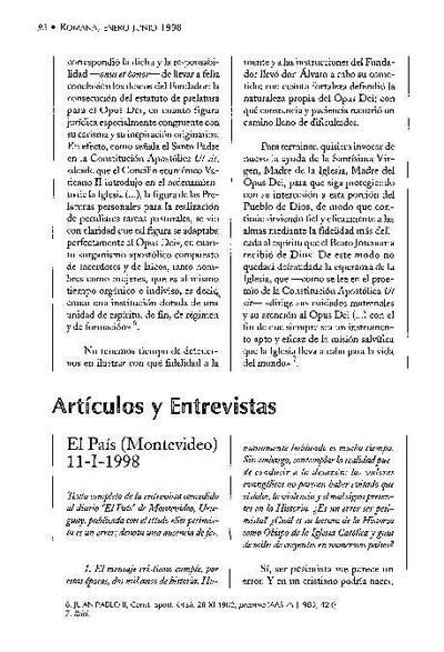 Ser pesimistas es un error; denota una ausencia de fe. Entrevista al diario «El País», Montevideo (11-I-1998). [Artículo de revista]