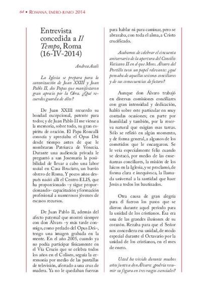 Entrevista concedida a «Il Tempo», Roma (16-IV-2014) [Realizada por Andrea Acali]. [Journal Article]