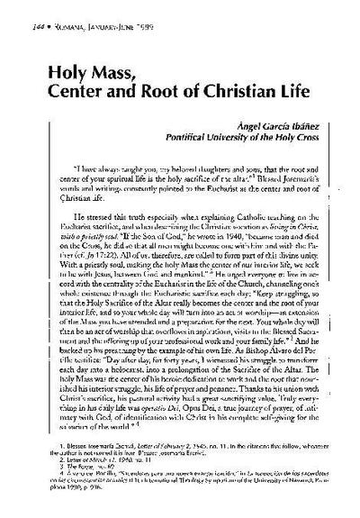 Holy Mass, Center and Root of the Christian Life. [Journal Article]