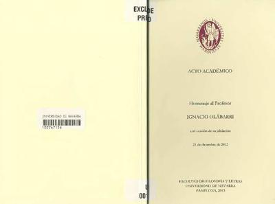 Acto académico: homenaje al profesor Ignacio Olábarri: Facultad de Filosofía y Letras. [Libro]