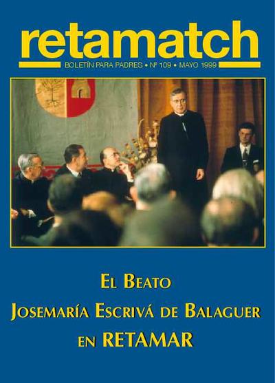 El Beato Josemaría Escrivá de Balaguer en Retamar. [Artículo de revista]
