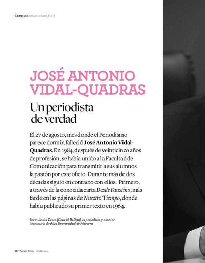 José Antonio Vidal-Quadras. Un periodista de verdad. [Artículo de revista]