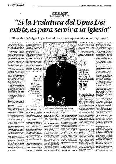 «Si la Prelatura del Opus Dei existe, es para servir a la Iglesia» [Entrevista realizada por Fernando Rayón]. [Newspaper Article]