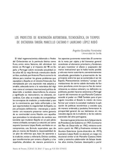Los proyectos de renovación autoritaria, tecnocrática, en tiempos de dictadura tardía: Marcello Caetano y Laureano López Rodó. [Journal Article]