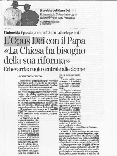L'Opus Dei con il Papa «La Chiesa ha bisogno della sua riforma» [Entrevista realizada por Antonio Macaluso]. [Artículo de periódico]