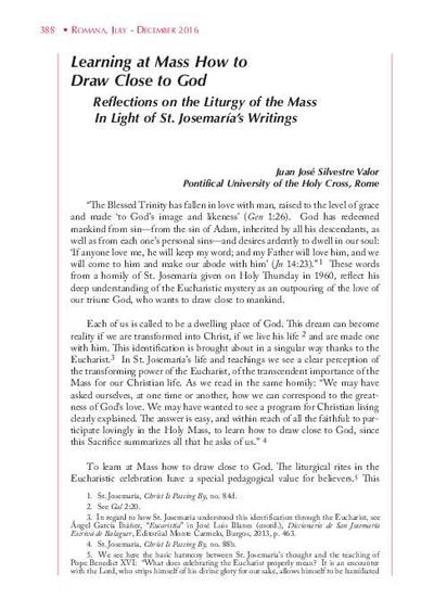 «Learning at Mass How to Draw Close to God». Reflections on the Liturgy of the Mass In Light of St. Josemaría´s Writings. [Journal Article]