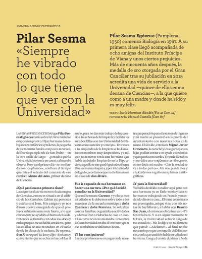 Pilar Sesma: "Siempre he vibrado con todo lo que tiene que ver con la Universidad" [Entrevista realizada por Lucía Martínez Alcalde]. [Journal Article]