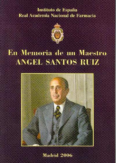 Homenaje a don Ángel Santos Ruiz. [Edited Book]