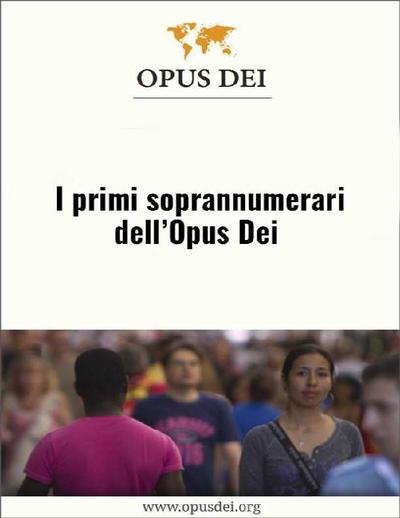 I primi soprannumerari dell’Opus Dei. [E-Book]