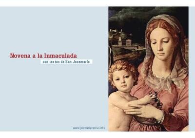 Novena a la Inmaculada con textos de San Josemaría. [Digital source]