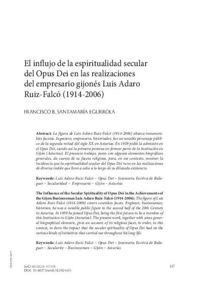 El influjo de la espiritualidad secular del Opus Dei en las realizaciones del empresario gijonés Luis Adaro Ruiz-Falcó (1914-2006). [Journal Article]